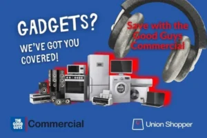 Good guys commercial - September 2026 Union shopper